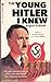 THE YOUNG HITLER I KNEW Tow...