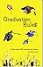 Graduation Rules: A Book about Life, Lacrosse and Money
