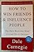 How to win friends & influence people by Dale Carnegie