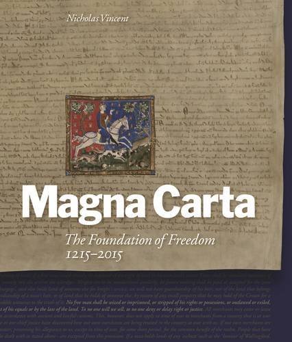Magna Carta: The Foundation of Freedom 1215-2015 by Nicholas Vincent (2015-04-30)