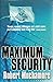 Maximum Security