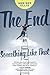 The End or Something Like That by Ellis, Ann Dee(July 7, 2015) Paperback