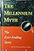 The Millennium Myth: The Ever-Ending Story