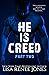 He is... Creed Part Two by Lisa Renee Jones He is... Creed Part Two by Lisa Renee Jones