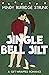 Jingle Bell Jilt