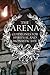 The Arena: Guidelines for Spiritual and Monastic Life by unknown (2012) Paperback