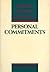 Personal commitments: Beginning, keeping, changing by Margaret A Farley (1986-08-02)
