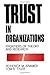 Trust in Organizations: Frontiers of Theory and Research (1995-11-21)