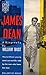 James Dean : a Biography