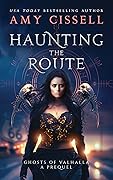 Haunting the Route
