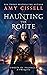 Haunting the Route (Ghosts ...