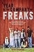 A Year in the Company of Freaks by Teresa Neumann (2015-12-11)