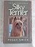 The Complete Silky Terrier