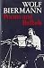Wolf Biermann: Poems and ballads