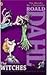 Roald Dahl Witches The