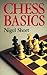 By Nigel Short Chess Basics [Paperback]