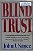 Blind Trust by John J. Nance (1-Jan-1987) Paperback