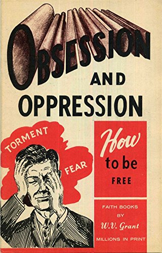 Obsession and Oppression: How to be Free (Paperback)