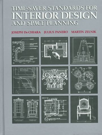 By Julius Panero Time-Saver Standards for Interior Design and Space Planning (First Edition)