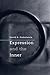By David H. Finkelstein - Expression and the Inner