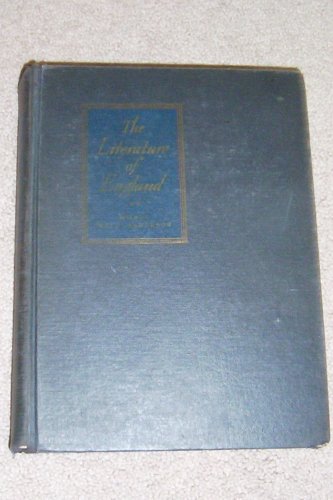 The Literature of England : An Anthology and a History (Volume Two) from the Dawn of the Romantic Movement to the World War