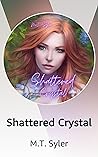 Shattered Crystal