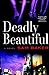 Deadly Beautiful by Sam Baker (2008-08-19)