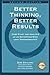 Better Thinking, Better Results: Case Study and Analysis of an Enterprise-Wide Lean Transformation by Bob Emiliani (2007-03-23)