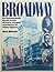 Broadway: An Encyclopedic Guide to the History, People and Places of Times Square by Ken Bloom (1991-03-01)