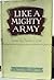 Like a Mighty Army- A Histo...