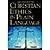Christian Ethics in Plain Language by Anderson, Kerby [Thomas Nelson, 2005] (Paperback) [Paperback]