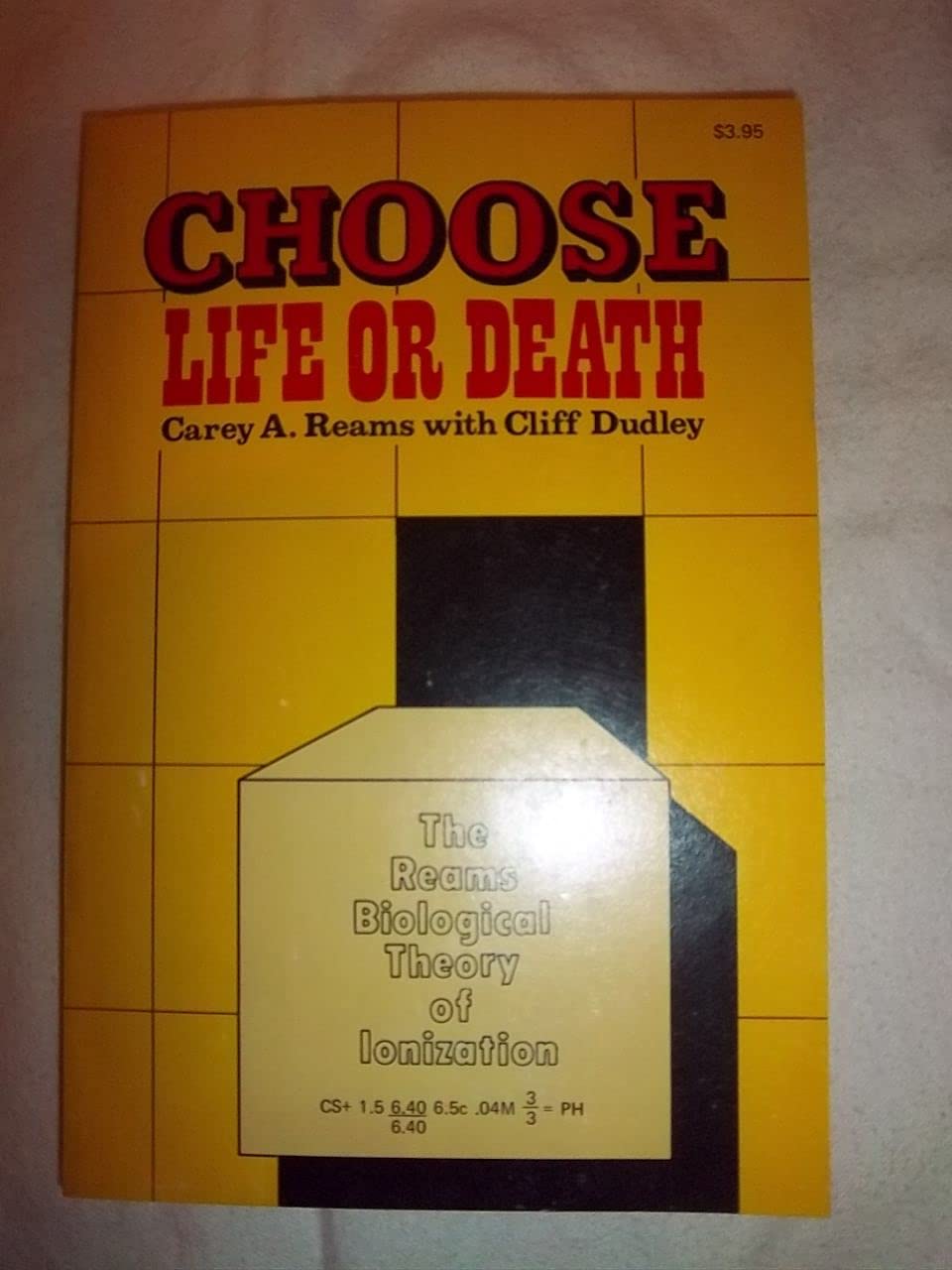 Choose! Life or Death : Reams Biological Theory of Ionization (Paperback)