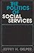 The Politics of Social Services