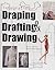 [(Integrating Draping, Drafting and Drawing )] [Author: Bina Abling] [Jan-2009]
