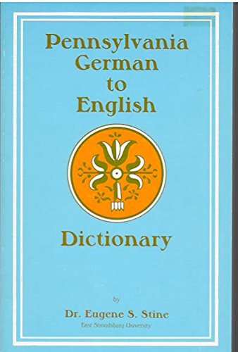 Pennsylvania German to English Dictionary (Paperback)