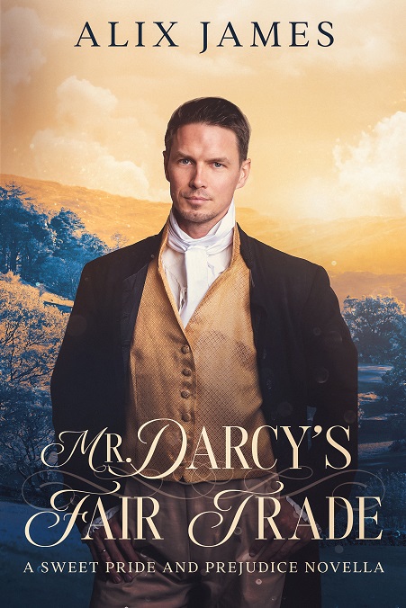 Mr. Darcy's Fair Trade (ebook)