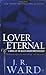 (Lover Eternal) By Ward, J. R. (Author) Mass Market Paperbound on 07-Mar-2006