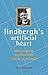 Lindbergh's Artificial Heart: More Fascinating True Stories From Einstein's Refrigerator Paperback April 2, 2003