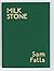 Milk Stone