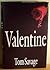 Valentine by Tom Savage (1996-10-03)