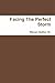 Facing The Perfect Storm by Steven Sutton