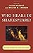 Who Hears in Shakespeare?: Shakespeare's Auditory World, Stage and Screen (2011-12-15)