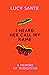 I Heard Her Call My Name: A memoir of transition