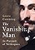 The Vanishing Man: In pursuit of Velazquez by Laura Cumming (2016-01-07)