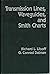 Transmission Lines, Waveguides, and Smith Charts