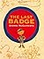 The Last Badge by George McClements (2005-06-22)