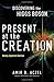 Present at the Creation: Discovering the Higgs Boson Reprint edition by Aczel, Amir D. (2012) Paperback