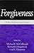 Forgiveness: Theory, Research, and Practice by Carl Thoresen (1999-12-21)
