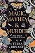 Magic, Mayhem & Murder: A Paranormal Women's Fiction Cozy Mystery (Bad Omen Investigations Series)