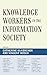 Knowledge Workers in the Information Society